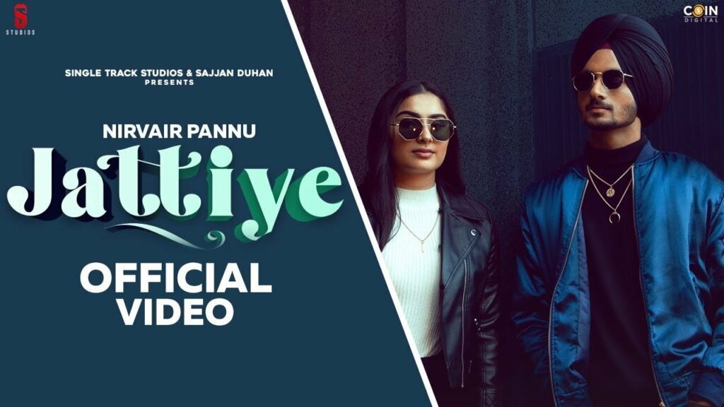 Jattiye Lyrics Nirvair Pannu Ft Aneet Chohan Lyricsbogie