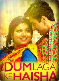 dum laga ke haisha 2015