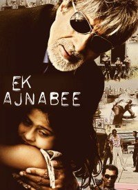 Ek ajnabee hindi movie download 2017