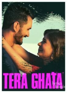 Tera Ghata (2018)