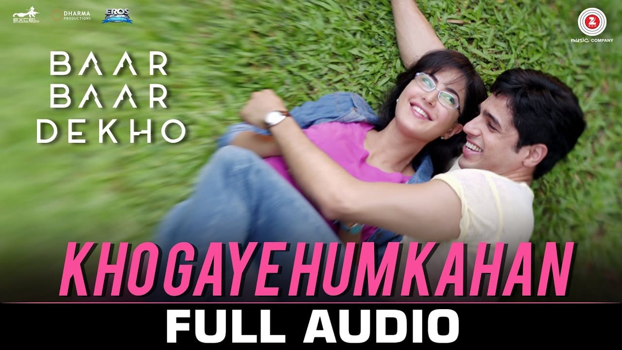 KHO GAYE HUM KAHAN LYRICS Baar Baar Dekho Jasleen 